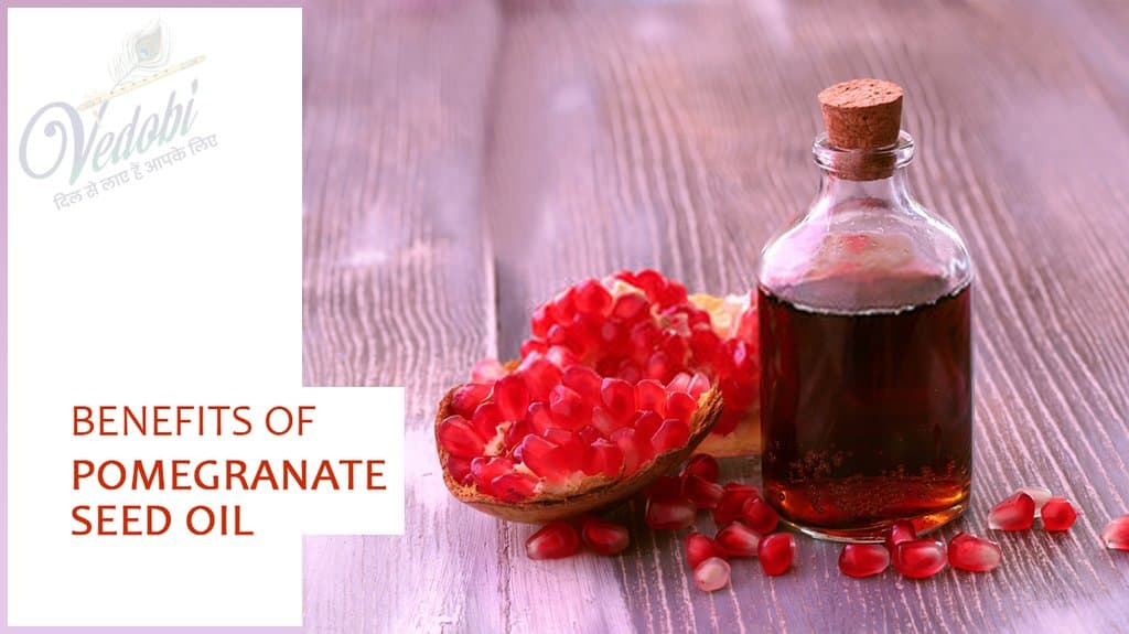 Benefits of Pomegranate seed oil